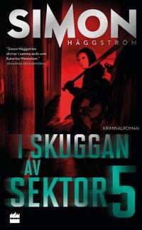 I skuggan av sektor 5 - signerad av Simon
